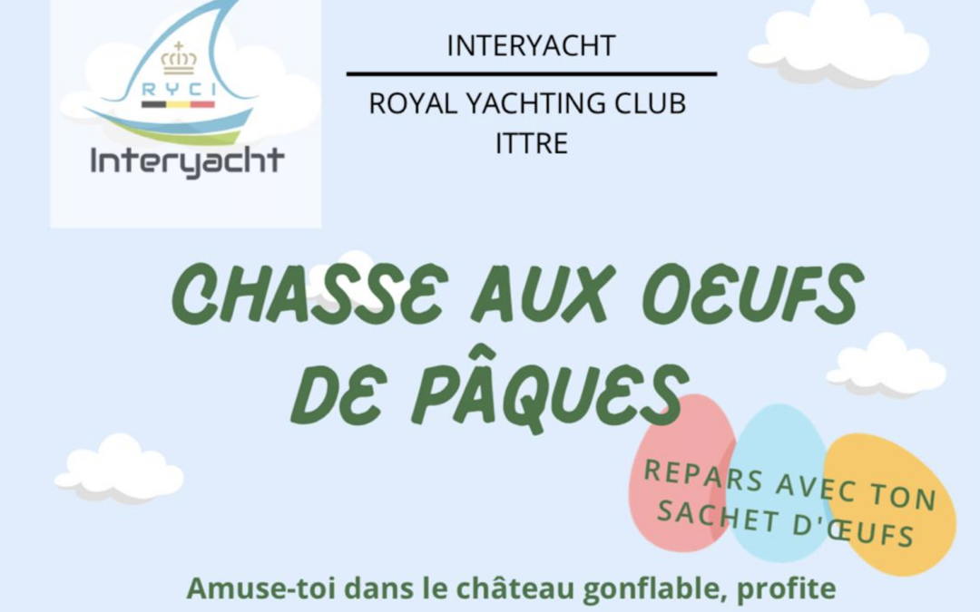 Samedi 19 avril : Journée Portes Ouvertes & Chasse aux Œufs chez Interyacht ! 